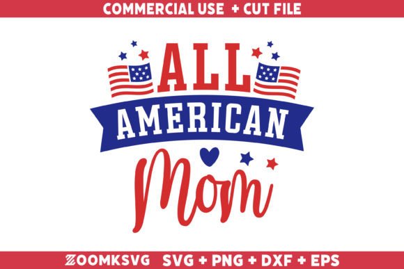 All American Mom SVG: Perfect for Graphics and Crafts