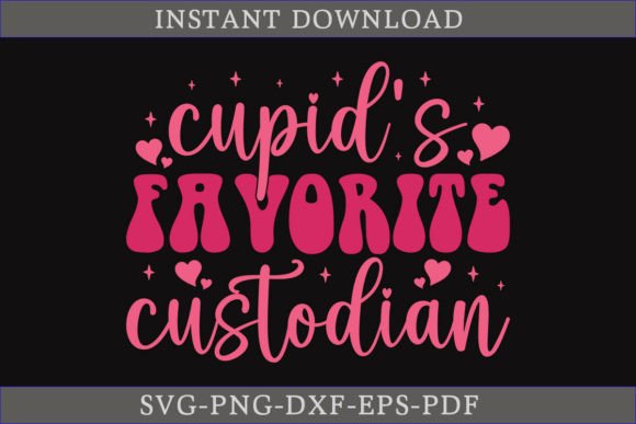 Cupid's Favorite Custodian: A Valentine SVG for Crafts and Graphics