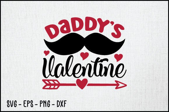 Daddy's Valentine Svg Design: A Heartfelt Embroidery Choice