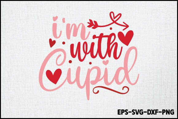Enhancing Your Valentine's Content with I m with Cupid SVG Graphics