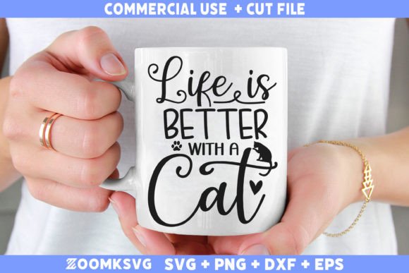 Life is Better with a Cat SVG: A Perfect Fit for Crafts and Graphics