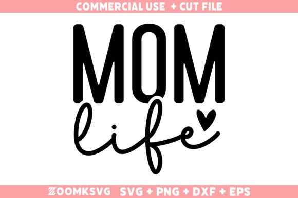 Mom Life SVG: A Versatile Graphics Asset for Creative Crafts