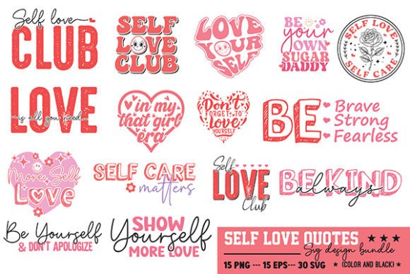 Self Love Quotes SVG, PNG, EPS Bundle 2 for Crafts and Graphics
