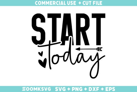 Start Today SVG: A Fresh and Motivational Design