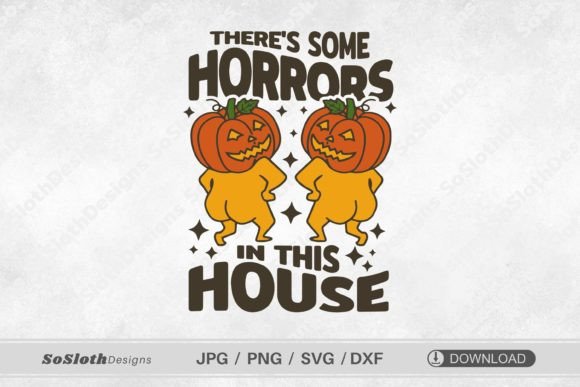 There's Some Horrors in This House Svg: A Crafty Graphics Review