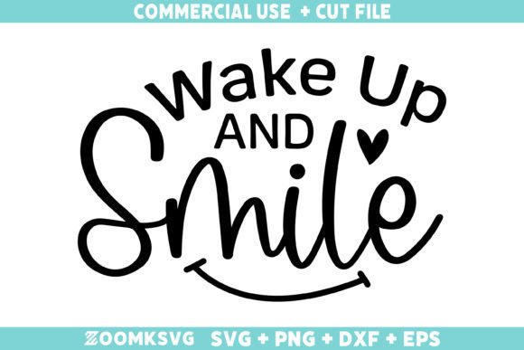Wake Up and Smile SVG: A Cheerful Embroidery Design
