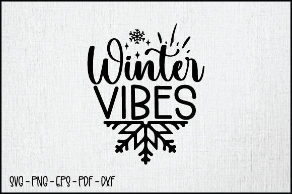 Winter Vibes SVG Design: A Perfect Fit for Crafts and Graphics