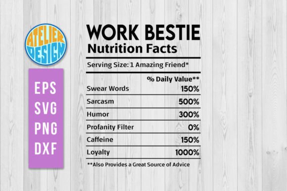 Work Bestie Nutrition Facts Svg: A Perfect Fit for Local Crafts and Graphics